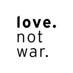 Love Not War Collection