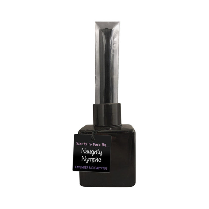 Naughty Nympho Scents to Fuck By Diffuser Lavender & Eucalyptus
