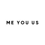 Me You Us