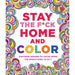 Stay the F*ck Home and Color Coloring Book