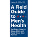 A Field Guide to Men's Health