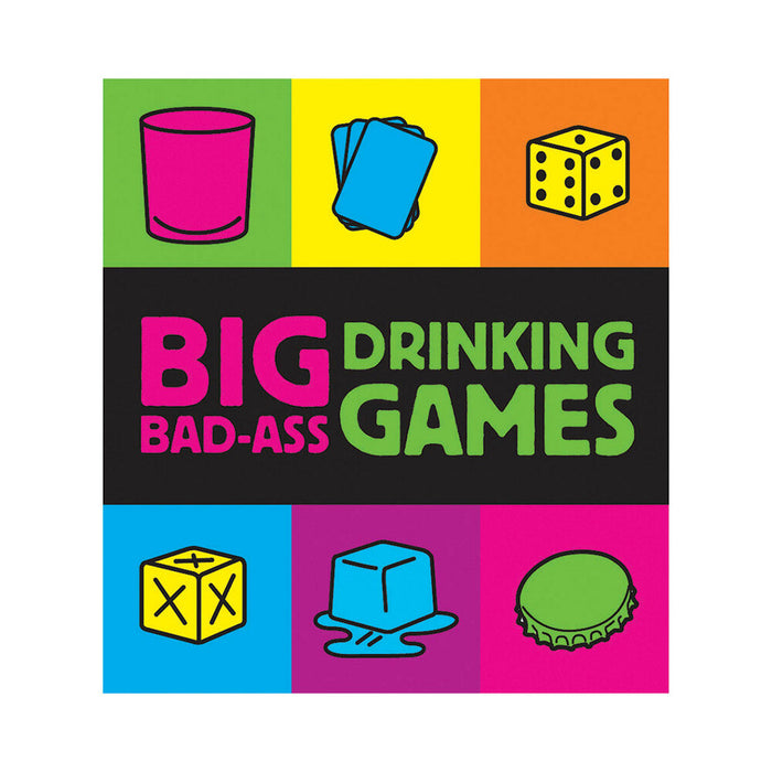 Big Bad-Ass Drinking Games