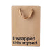Snarky Gift Bags Wrapped This Myself 3pk