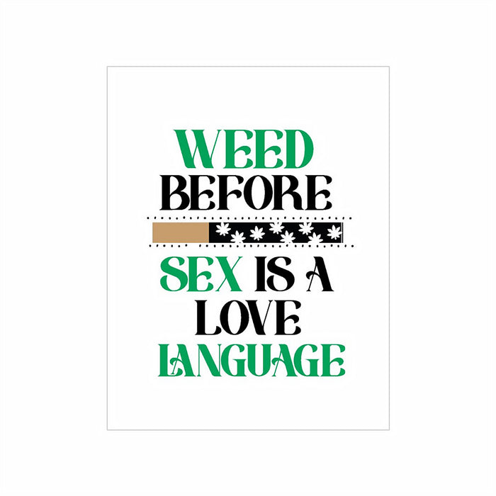 Weed Sex Love Language One Hitter Kard