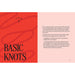 The Bondage Playbook: 31 Must-Know Knots and Ties for Bondage Beginners