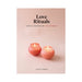 Love Rituals: Ideas & Inspiration for Intimacy