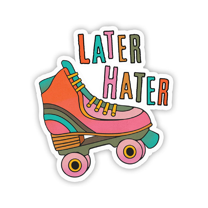 Twisted Wares Later Hater Sticker
